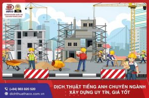 Hacodich Thuat Tieng Anh Chuyen Nganh Xay Dung Uy Tin Gia Tot