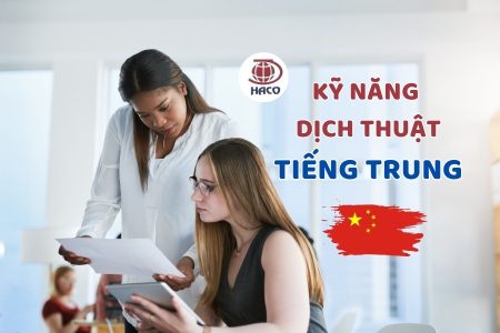 Kỹ Năng Dịch Thuật Tiếng Trung Chuyên Nghiệp