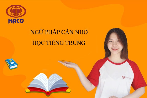 Ngu Phap Can Nho Khi Hoc Tieng Trung