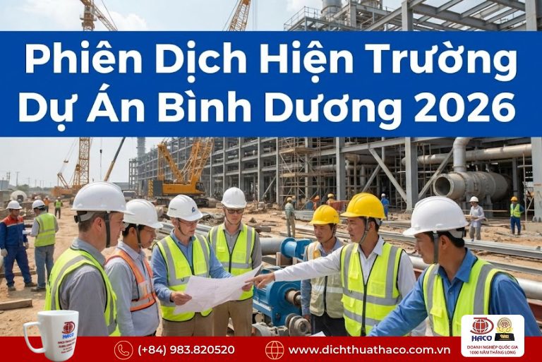 Phiên dịch hiện trường dự án Bình Dương