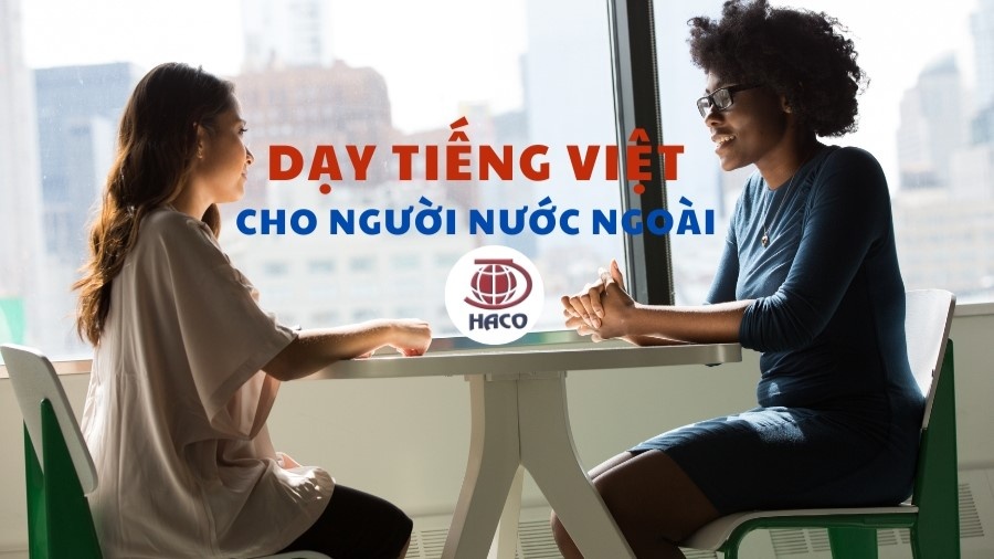 Phương Pháp Dạy Tiếng Việt Cho Người Nước Ngoài