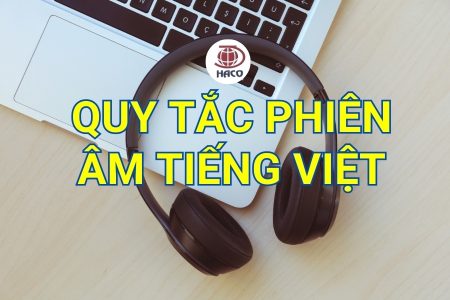 Quy Tắc Phiên Âm Tiếng Việt Ipa Hướng Dẫn Đọc Và Phát Âm Chuẩn