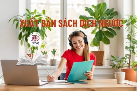 Quy Trình Xuất Bản Sách Dịch Ngược Hướng Dẫn Toàn Diện