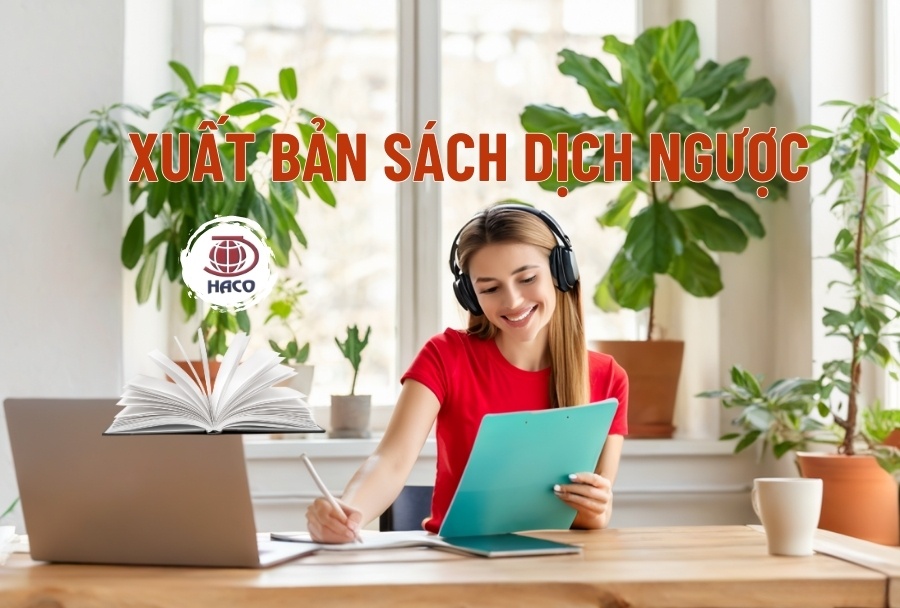 Quy Trình Xuất Bản Sách Dịch Ngược Hướng Dẫn Toàn Diện