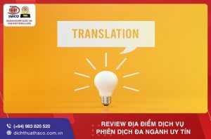 Review Dia Diem Dich Vu Phien Dich Da Nganh Uy Tin