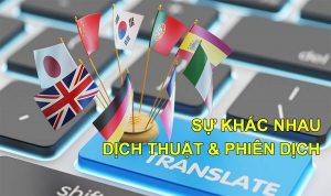 Su Khac Nhau Giua Dich Thuat Va Phien Dich