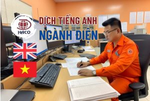 Tại Sao Chọn Haco Là đơn Vị Dịch Vụ Dịch Tiếng Anh Chuyên Ngành điện