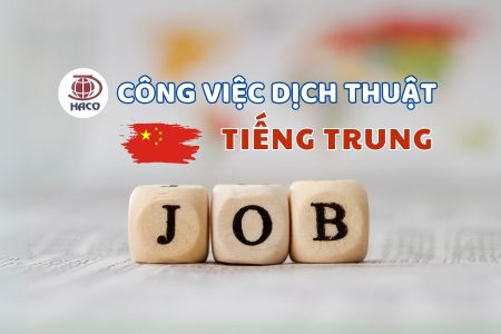 Thị Trường Việc Làm Dịch Thuật Tiếng Trung Cơ Hội & Triển Vọng