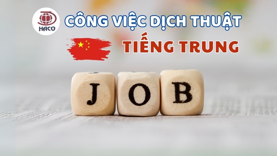 Thị Trường Việc Làm Dịch Thuật Tiếng Trung