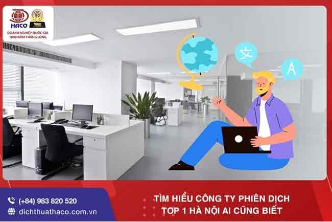 Tim Hieu Cong Ty Phien Dich Top 1 Ha Noi Ai Cung Biet