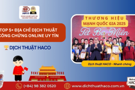 Top 5+ Địa Chỉ Dịch Thuật Công Chứng Online Uy Tín