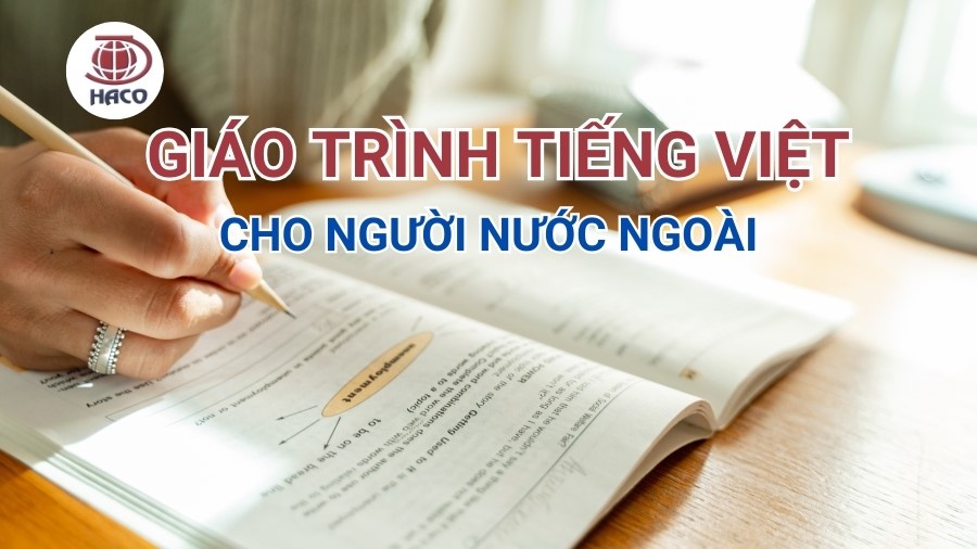 Top 8 Giáo Trình Tiếng Việt Cho Người Nước Ngoài Được Đánh Giá Cao 2024