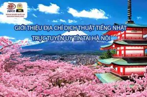 Giới thiệu địa chỉ dịch thuật tiếng Nhật trực tuyến